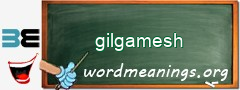 WordMeaning blackboard for gilgamesh